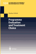Programme Evaluation and Treatment Choice
