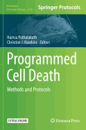Programmed Cell Death: Methods and Protocols