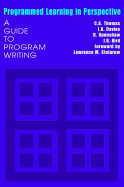 Programmed Learning in Perspective: A Guide to Program Writing