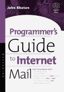 Programmer's Guide to Internet Mail: SMTP, Pop, IMAP, and LDAP