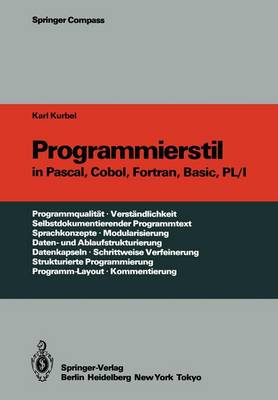 Programmierstil in Pascal, COBOL, FORTRAN, Basic, PL/I - Kurbel, Karl