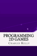 Programming 2D Games