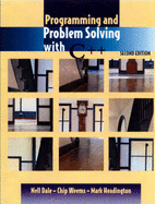 Programming and Problem Solving with C++: .