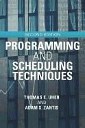 Programming and Scheduling Techniques