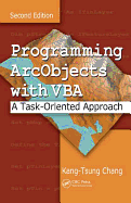Programming Arcobjects with VBA: A Task-Oriented Approach, Second Edition