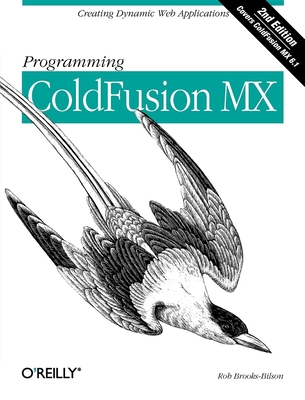Programming Coldfusion MX - Brooks-Bilson, Rob
