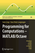 Programming for Computations - Matlab/Octave: A Gentle Introduction to Numerical Simulations with Matlab/Octave