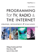 Programming for TV, Radio and the Internet: Strategy, Development, and Evaluation