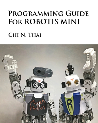 Programming Guide for ROBOTIS MINI - Thai, Chi Ngoc