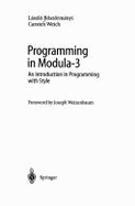 Programming in Modula-3: An Introduction in Programming with Style