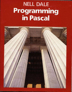 Programming in Pascal: . - Dale, Nell