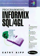 Programming Informix SQL/4GL: A Step-By-Step Approach (Bk/CD)