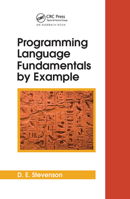 Programming Language Fundamentals by Example - Stevenson, D.E.