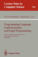 Programming Language Implementation and Logic Programming: 5th International Symposium, Plilp '93, Tallinn, Estonia, August 25-27, 1993. Proceedings