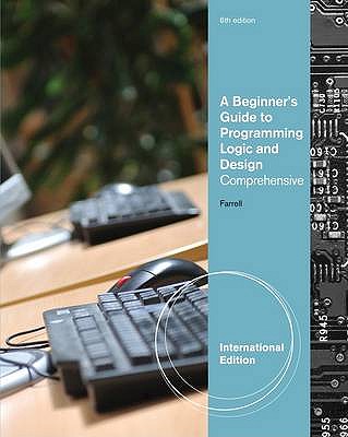 Programming Logic and Design - Farrell, Joyce
