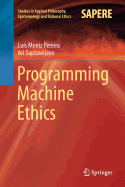 Programming Machine Ethics