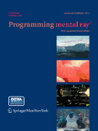 Programming Mental Ray(r)
