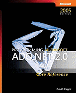 Programming Microsoft ADO.NET 2.0 Core Reference