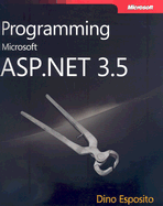 Programming Microsoft ASP.Net 3.5 - Esposito, Dino