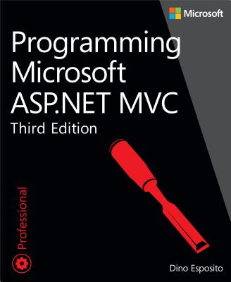 Programming Microsoft ASP.NET MVC - Esposito, Dino