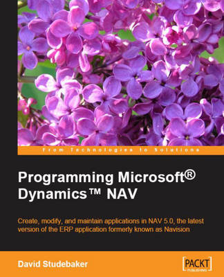 Programming Microsoft Dynamics Nav - Studebaker, David