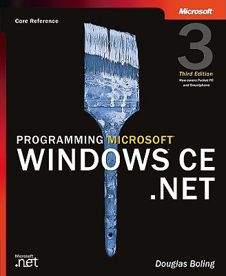 Programming Microsoft Windows CE .Net - Boling, Douglas