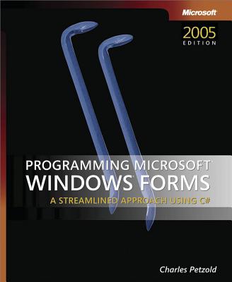 Programming Microsoft Windows Forms - Petzold, Charles