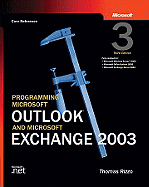 Programming Microsofta Outlooka and Microsoft Exchange 2003 - Rizzo, Thomas