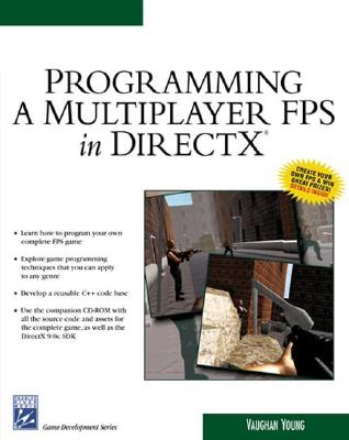 Programming Mutliplayer Fps Direct X - Young, Vaughan, and Young, Robert, MD