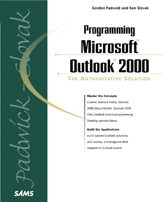 Programming Outlook 2000: The Authoritative Solution - Padwick, Gordon, and Slovak, Ken