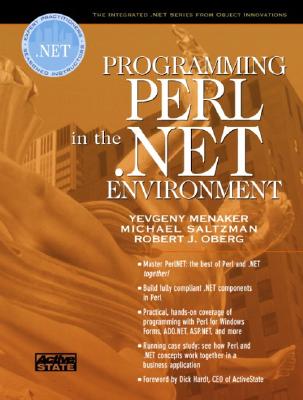 Programming Perl in the .Net Environment - Menaker, Yevgeny, and Saltzman, Michael, and Oberg, Robert J