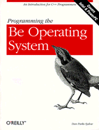 Programming the Be Operating System
