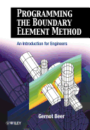 Programming the Boundary Element Method: An Introduction for Engineers