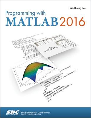 Programming with MATLAB 2016 - Lee, Huei-Huang