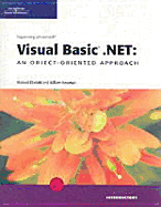 Programming with Microsoft Visual Basic .Net: An Object-Oriented Approach, Introductory - Ekedahl, Michael V, and Newman, William