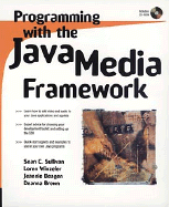 Programming with the Java Media Framework