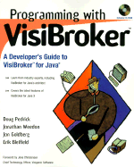 Programming with Visibroker: A Developer's Guide to Visibroker for Java - Bleifield, Eric, and Bleifield, Erik, and Pedrick, Doug