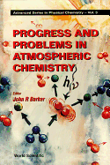 Progress and Problems in Atmospheric Chemistry