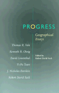 Progress: Geographical Essays