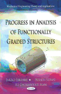 Progress in Analysis of Functionally Graded Structures