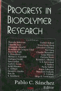 Progress in Biopolymer Research