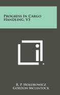 Progress in Cargo Handling, V3
