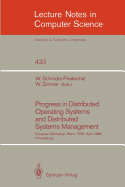 Progress in Distributed Operating Systems and Distributed Systems Management