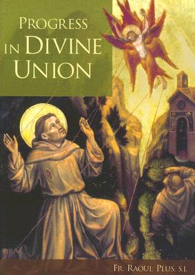 Progress in Divine Union - Plus, Raoul