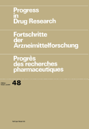 Progress in Drug Research / Fortschritte Der Arzneimittelforschung / Progres Des Recherches Pharmaceutiques