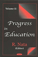 Progress in Education, Volume 11
