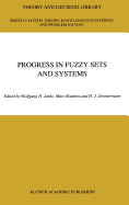 Progress in Fuzzy Sets and Systems