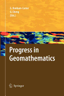 Progress in Geomathematics - Bonham-Carter, Graeme (Editor), and Cheng, Qiuming (Editor)