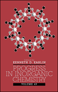Progress in Inorganic Chemistry, Volume 49