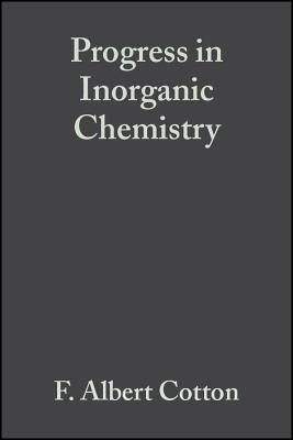Progress in Inorganic Chemistry - Cotton, F. Albert (Editor)